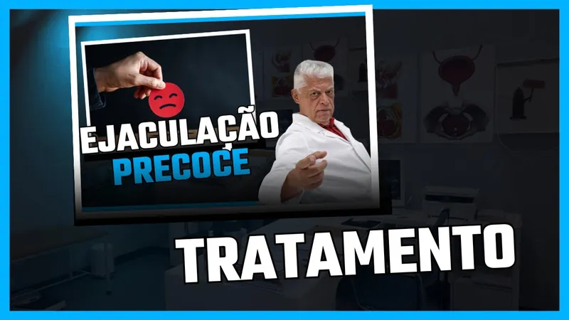 A EJACULAÇÃO PRECOCE TEM CURA